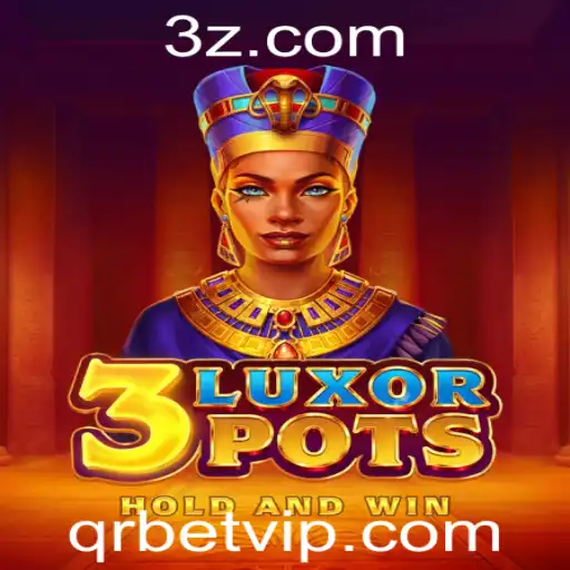 qrbet - Explorando 3LuxorPots: O Jogo Revolucionário da QRBet